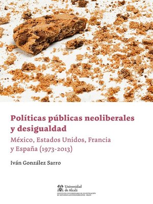 cover image of Políticas públicas neoliberales y desigualdad